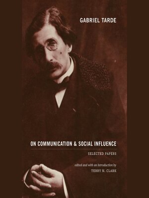cover image of Gabriel Tarde on Communication and Social Influence